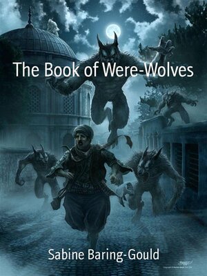 cover image of The Book of Were-Wolves